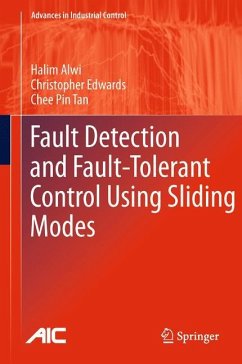 Fault Detection and Fault-Tolerant Control Using Sliding Modes - Alwi, Halim;Edwards, Christopher;Pin Tan, Chee