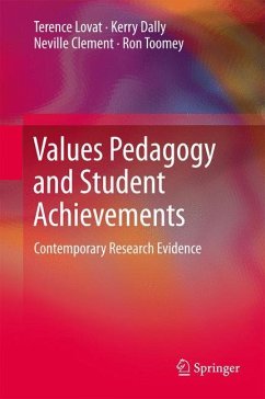 Values Pedagogy and Student Achievement - Lovat, Terence;Dally, Kerry;Clement, Neville