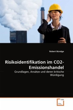 Risikoidentifikation im CO2-Emissionshandel - Bündge, Robert