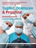 Tupfer, Doktoren & Prozesse Tupfer, Doktoren & Prozesse
