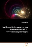 Mathematische Analyse der &quote;Fraktalen Tonalität&quote;