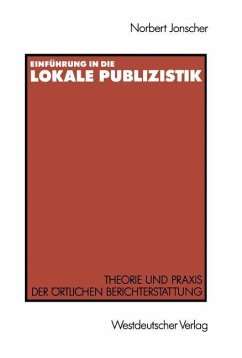 Einführung in die lokale Publizistik - Jonscher, Norbert