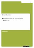 Anorexia athletica - Sport versus Gesundheit