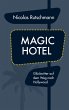 Magic Hotel - Bild 1