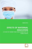 EFFECTS OF MATERNAL EDUCATION