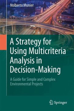 A Strategy for Using Multicriteria Analysis in Decision-Making - Munier, Nolberto