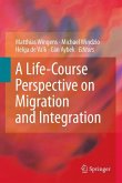 A Life-Course Perspective on Migration and Integration