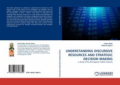 UNDERSTANDING DISCURSIVE RESOURCES AND STRATEGIC DECISION MAKING