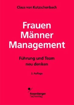 Frauen, Männer, Management - Kutzschenbach, Claus von