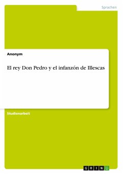 El rey Don Pedro y el infanzón de Illescas - Anonymous