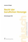 Recht der beruflichen Vorsorge, Entwicklungen 2011 (f. d. Schweiz) Recht der beruflichen Vorsorge, Entwicklungen 2011 (f. d. Schweiz)