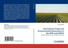 International Trade and Environmental Governance in the WTO and NAFTA