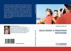 DELHI ROADS: A PEDESTRIAN NIGHTMARE - Jain, Lokendra K.