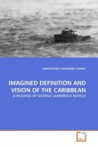 IMAGINED DEFINITION AND VISION OF THE CARIBBEAN