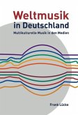 Weltmusik in Deutschland: Multikulturelle Musik in den Medien
