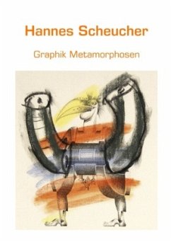 Graphik Metamorphosen - Scheucher, Hannes