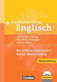 Abschlussprüfung Englisch - Berufliches Gymnasium Baden-Württemberg, m. Audio-CD