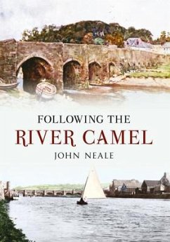 Following the River Camel - Neale, John