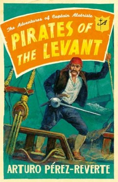 Pirates of the Levant - Perez-Reverte, Arturo