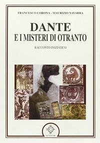 Cover Dante e i misteri di Otranto. Racconto iniziatico