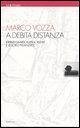 A debita distanza. Kierkegaard, Kafka, Kleist e le loro fidanzate