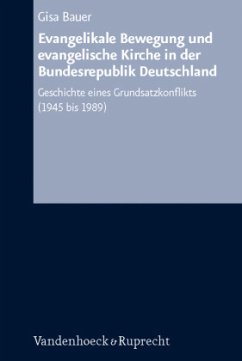 Evangelikale Bewegung und evangelische Kirche in der Bundesrepublik Deutschland - Bauer, Gisa