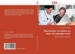 Pharmacien, un métier au coeur du paysage social - Cormerais, Anne C.