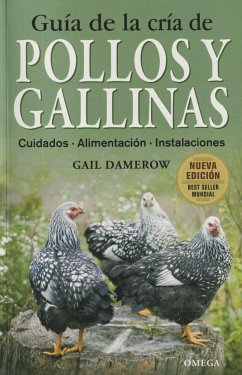 Guía de la cría de pollos y gallinas - Damerow, Gail