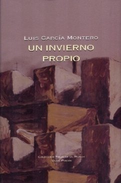 Un invierno propio - Garcia Montero, Luis