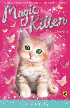 Magic Kitten: Star Dreams - Bentley, Sue
