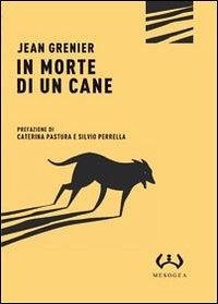 In morte di un cane - Grenier, Jean