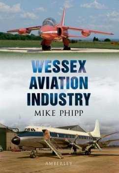 Wessex Aviation Industry - Phipp, Mike