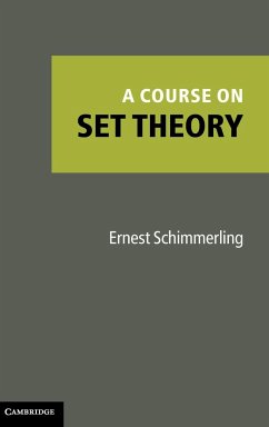 A Course on Set Theory - Schimmerling, Ernest