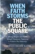 When Faith Storms the Public Square - Bild 1