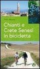 Cover Chianti e Crete senesi in bicicletta