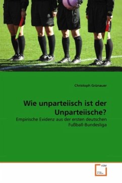 Cover Wie unparteiisch ist der Unparteiische?