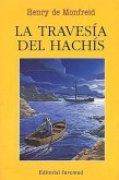 La travesía del hachís