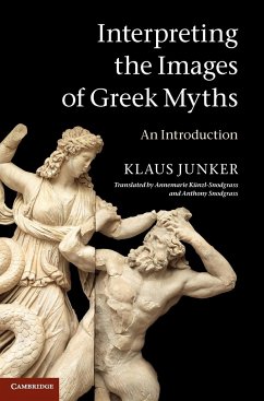 Interpreting the Images of Greek Myths - Junker, Klaus