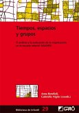 Tiempos, espacios y grupos : el análisis y la evaluación de la organización en la escuela infantil : DAVOPSI