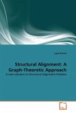 Structural Alignment: A Graph-Theoretic Approach