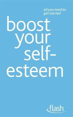 Boost Your Self-Esteem: Flash - Wilding, Christine; Palmer, Stephen