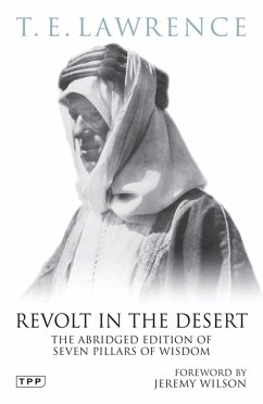 Revolt in the Desert - Lawrence, T. E.