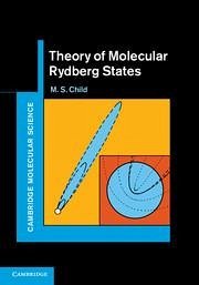 Theory of Molecular Rydberg States - Child, M S