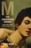 M: The Caravaggio Enigma M: The Caravaggio Enigma