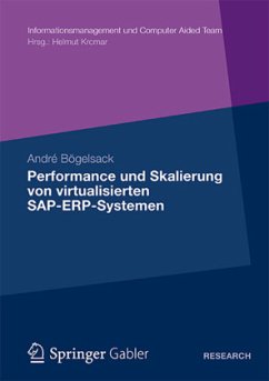 Performance und Skalierung von SAP ERP Systemen in virtualisierten Umgebungen - Bögelsack, André