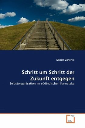 Schritt um Schritt der Zukunft entgegen Schritt um Schritt der Zukunft entgegen