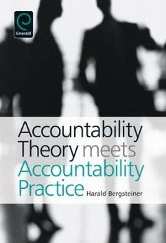 Accountability Theory Meets Accountability Practice - Bergsteiner, Harald