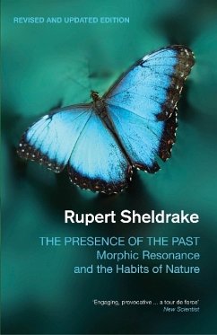 The Presence of the Past - Sheldrake, Rupert