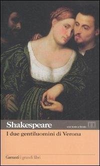 Cover I due gentiluomini di Verona. Testo inglese a fronte