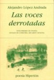 Las voces derrotadas Las voces derrotadas